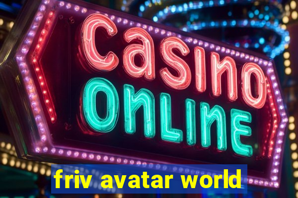 friv avatar world